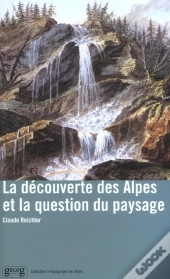 La Decouverte Des Alpes Et La Question Du Paysage
