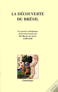 Capa do artigo La Decouverte Du Brésil ; Les Premiers Temoignages (1500-1515)