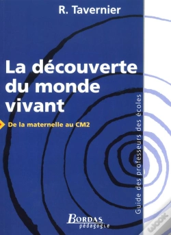 Capa do artigo La Découverte Du Monde Vivant ; De La Maternelle Au Cm2