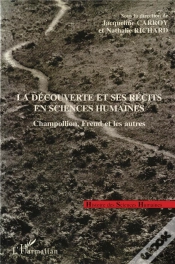Capa do artigo La Decouverte Et Ses Recits En Sciences Humaines ; Champollion, Freud Et Les Autres