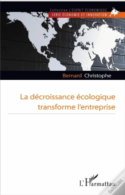 Capa do artigo La Décroissance Écologique Transforme L'Entreprise