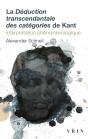 La Déduction Transcendantale Des Catégories De Kant : Interprétation Phénoménologique - Preview