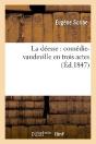La Déesse : Comédie-Vaudeville En Trois Actes - Preview