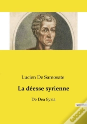 Capa do artigo La Déesse Syrienne : De Dea Syria
