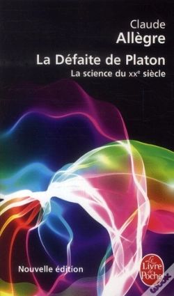 Capa do artigo La Défaite De Platon ; La Science Du Xx Siècle