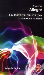 Capa do artigo La Défaite De Platon ; La Science Du Xx Siècle
