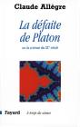 La Défaite De Platon : Ou La Science Du Xxe Siècle - Preview