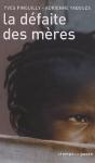 La Défaite Des Mères - Preview
