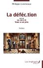 La Déféc.Tion : Suivi De  Le Cid 2.0, Toux A Un Prix - Preview