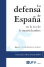 La Defensa De España En La Era De La Incertidumbre - Preview