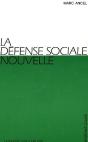 La Defense Sociale Nouvelle ; 3e Edition - Preview