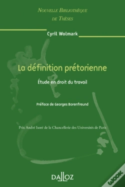 Capa do artigo La Définition Prétorienne - Tome 69 Étude En Droit Du Travail