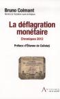 La Deflagration Monetaire - Chroniques 2012 - Preview