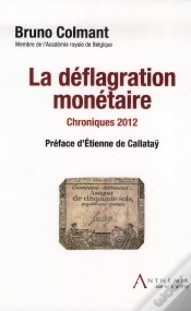 Capa do artigo La Deflagration Monetaire - Chroniques 2012