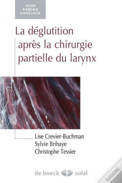 Capa do artigo La Deglutition Apres Chirurgie Partielle Du Larynx (Voix Parole Et Langage)