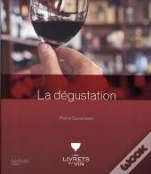 La Dégustation