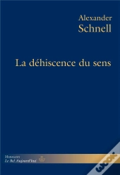 La Déhiscence Du Sens