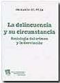 La Delincuencia Y Su Circunstancia - Preview