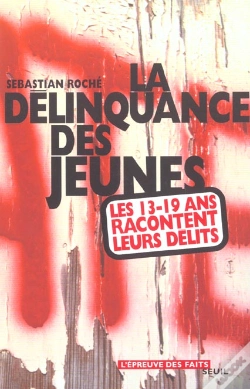 Capa do artigo La Délinquance Des Jeunes ; Les 13-19 Ans Racontent Leurs Délits