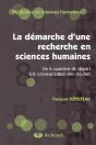 La Démarche D'Une Recherche En Sciences Humaines ; De La Question De Départ À La Communication Des Résultats - Preview