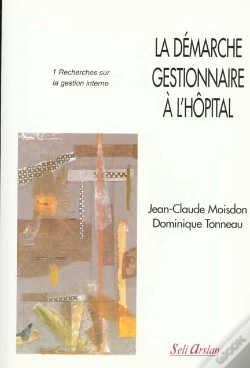 Capa do artigo La Démarche Gestionnaire À L'Hôpital T.1