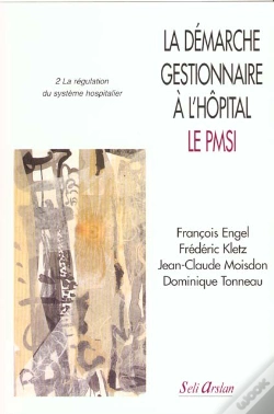 Capa do artigo La Démarche Gestionnaire À L'Hôpital T.2