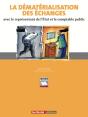 La Dématerialisation Des Échanges Avec Le Représentant De L'État Et Le Comptable Public - Preview