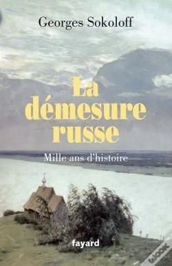 Capa do artigo La Démesure Russe ; Mille Ans D'Histoire