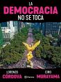 La Democracia No Se Toca - Preview
