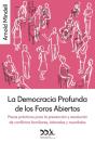 La Democracia Profunda De Los Foros Abiertos - Preview