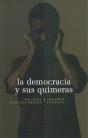 La Democracia Y Sus Quimeras   - Preview