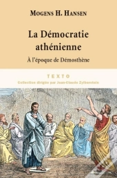 La Démocratie Athénienne ; À L'Époque De Démosthène