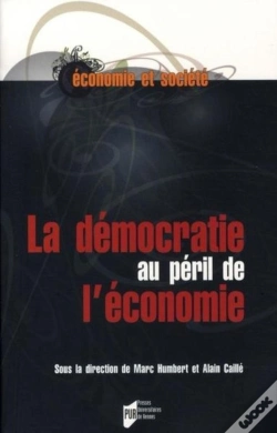 Capa do artigo La Démocratie Au Péril De L'Économie