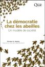 La Démocratie Chez Les Abeilles ; Un Modèle De Société - Preview