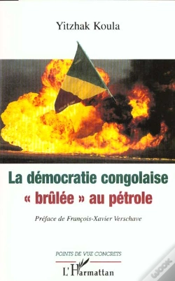Capa do artigo La Democratie Congolaise " Brulee " Au Petrole