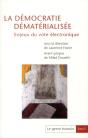 La Democratie Dematerialisee - Preview