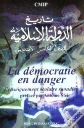 La Democratie En Danger : L'Enseignement Scolaire Saoudien