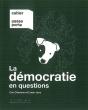 La Démocratie En Questions ; Réflexions À Partir Des Rencontres Du Club De Bruxelles - Preview