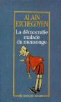 La Democratie Malade Du Mensonge - Preview