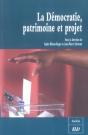 La Democratie, Patrimoine Et Projet - Preview
