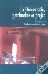 La Democratie, Patrimoine Et Projet