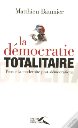 Capa do artigo La Démocratie Totalitaire : Penser La Modernité Post-Démocratique