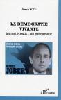 La Démocratie Vivante ; Michel Jobert, Un Précurseur - Preview