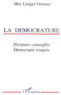 La Democrature ; Dictature Camouflee, Democratie Truquee - Preview