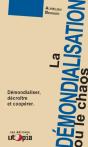La Demondialisation Ou Le Chaos - Preview