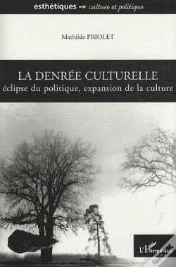Capa do artigo La Denrée Culturelle ; Éclipse Du Politique, Expansion De La Culture