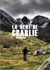 La Dent De Charlie