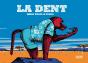 La Dent - Preview