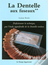 La Dentelle Aux Fuseaux T.2