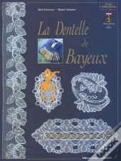 La Dentelle De Bayeux